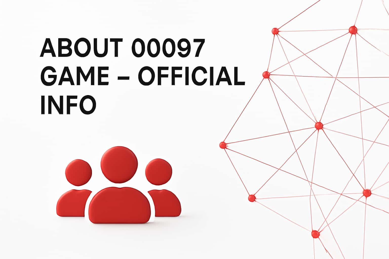 About 00097 Game - Official Info Interface